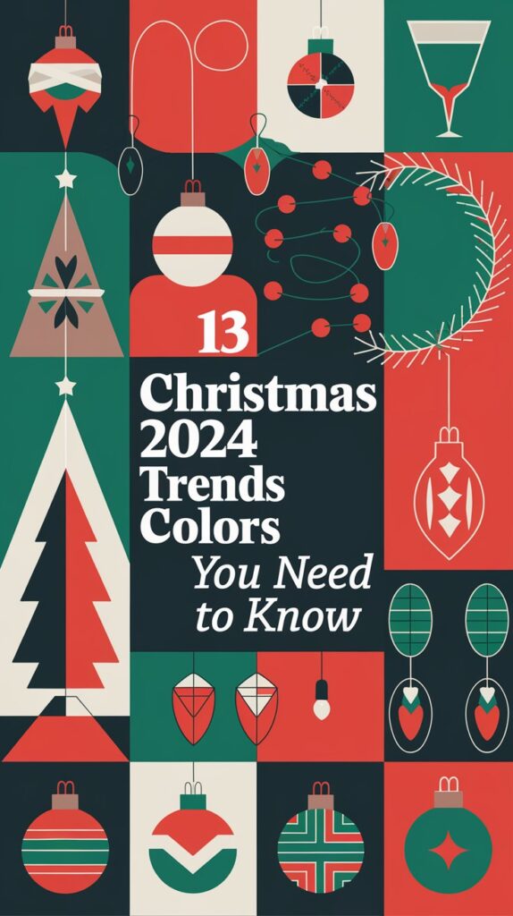 13 Christmas 2024 Trends Colors You Need to Know 2