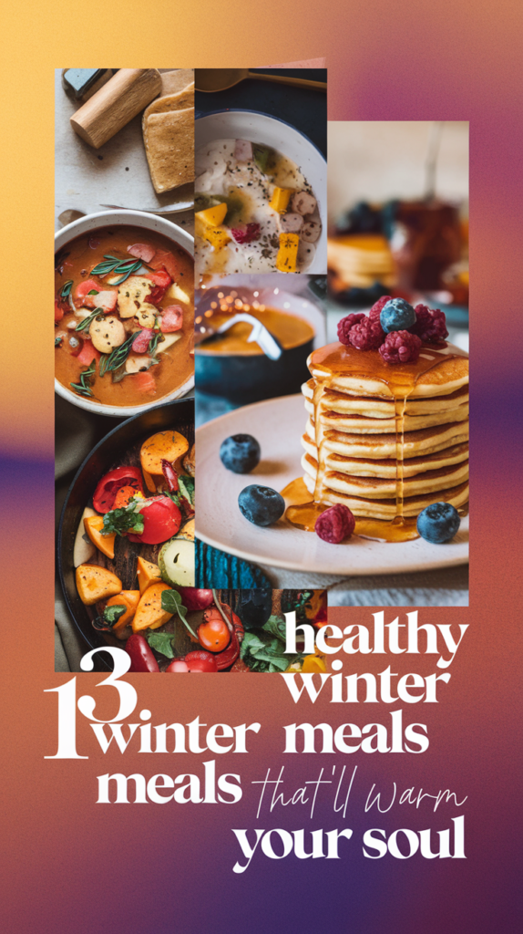 21 Healthy Winter Meals That’ll Warm Your Soul (And Your Kitchen!) 2