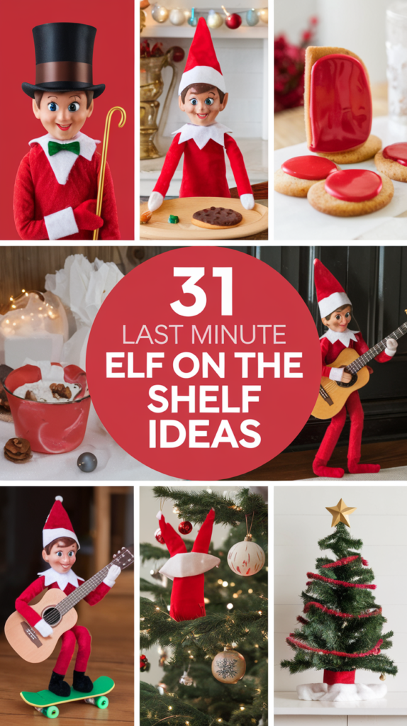 31 Last Minute Elf On The Shelf Ideas 6