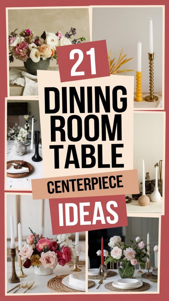 21 Dining Room Table Centerpiece Ideas That Will Transform Your Space 27
