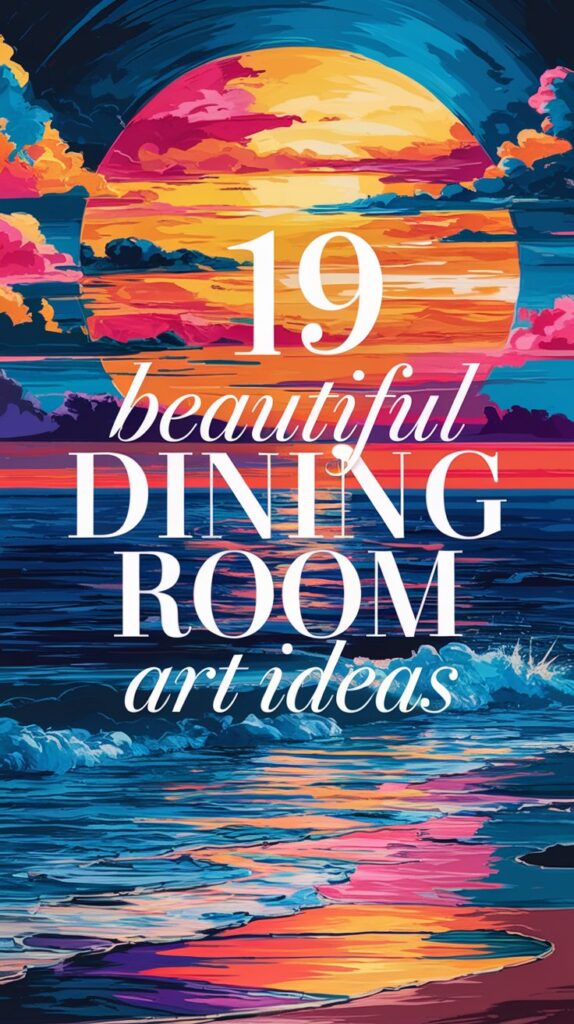 19 Beautiful Dining Room Art Ideas To Decorate Your Space 1