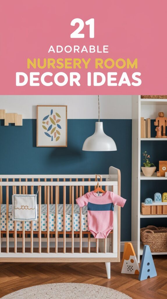 21 Adorable Nursery Room Decor Ideas That'll Transform Your Baby's Space 26